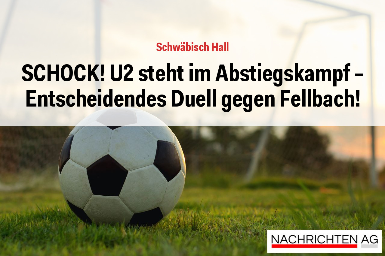 SCHOCK! U2 steht im Abstiegskampf – Entscheidendes Duell gegen Fellbach!